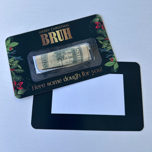 Gift cards money holder for Christmas (Bruh)